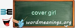 WordMeaning blackboard for cover girl